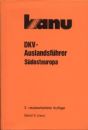 DKV-Auslandsf�hrer, Band 5, S�dosteuropa