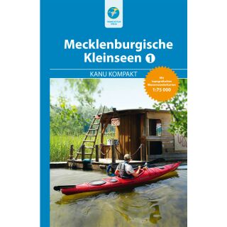 Kanu Kompakt - Mecklenburgische Kleinseen 1, 3. Auflage