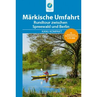 Kanu Kompakt - Märkische Umfahrt, 3. Auflage